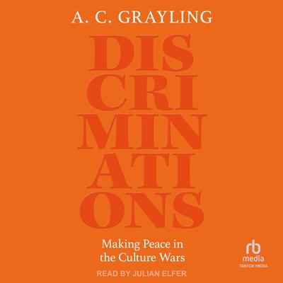 Discriminations by A. C. Grayling audiobook