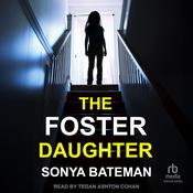 The Foster Daughter by  Sonya Bateman audiobook