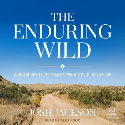 The Enduring Wild by Josh Jackson audiobook
