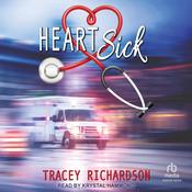 Heartsick by  Tracey Richardson audiobook