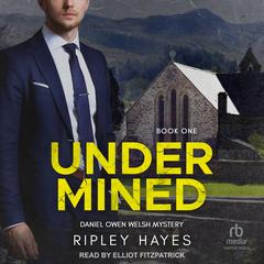 Undermined by Ripley Hayes audiobook