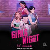 Girls Night by  I.S. Belle audiobook