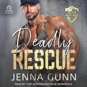 Deadly Rescue by  Jenna Gunn audiobook