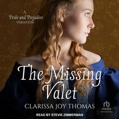 The Missing Valet by Clarissa Joy Thomas audiobook