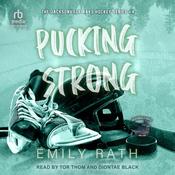 Pucking Strong by  Emily Rath audiobook