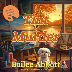 A Tint of Murder by Bailee Abbott audiobook