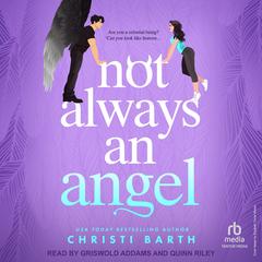 Not Always an Angel by Christi Barth audiobook
