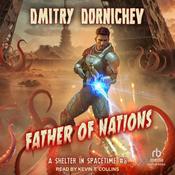 Father of Nations by  Dmitry Dornichev audiobook