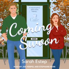 Coming Swoon by Sarah Estep audiobook