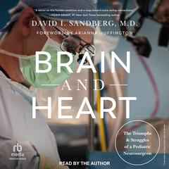 Brain and Heart by David I. Sandberg M.D. audiobook