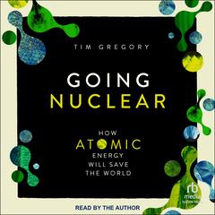 Going Nuclear by Tim Gregory audiobook