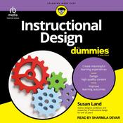 Instructional Design For Dummies by  Susan M. Land audiobook