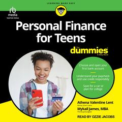 Personal Finance For Teens For Dummies by Athena Valentine Lent audiobook