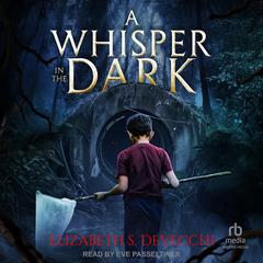 A Whisper in the Dark by Elizabeth Devecchi audiobook