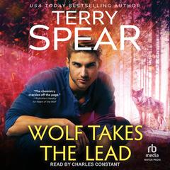 Wolf Takes the Lead by Terry Spear audiobook