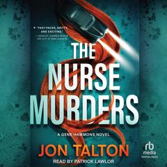 The Nurse Murders by Jon Talton audiobook