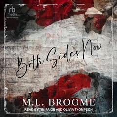 Both Sides Now by M.L. Broome audiobook
