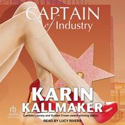 Captain of Industry by  Karin Kallmaker audiobook