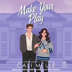 Make Your Play by Cali Melle audiobook