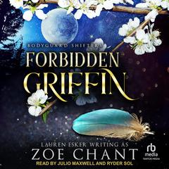 Forbidden Griffin by Zoe Chant audiobook