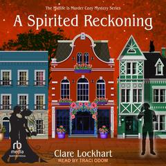 A Spirited Reckoning by Clare Lockhart audiobook