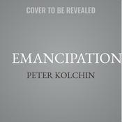 Emancipation by  Peter Kolchin audiobook