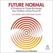 Future Normal by  Nick Barter audiobook