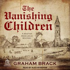 The Vanishing Children by Graham Brack audiobook
