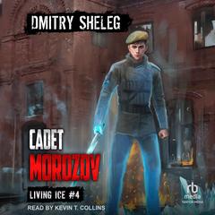 Cadet Morozov by Dmitry Sheleg audiobook