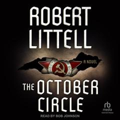 The October Circle by Robert Littell audiobook