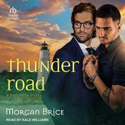 Thunder Road by  Morgan Brice audiobook