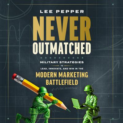 Never Outmatched by Lee Pepper audiobook
