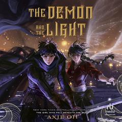 The Demon and the Light by Axie Oh audiobook