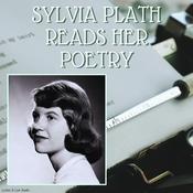 Sylvia Plath Reads Her Poetry by  Sylvia Plath audiobook