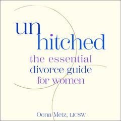 Unhitched by Oona Metz audiobook