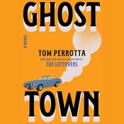 Ghost Town by  Tom Perrotta audiobook
