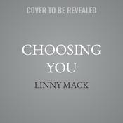 Choosing You by  Linny Mack audiobook