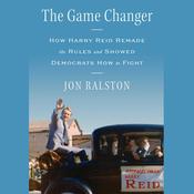 The Game Changer by  Jon Ralston audiobook