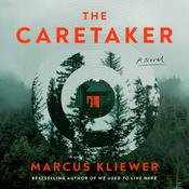 The Caretaker by  Marcus Kliewer audiobook