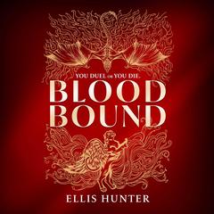 Blood Bound (Deluxe Edition) by Ellis Hunter audiobook