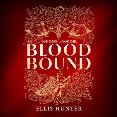 Blood Bound (Deluxe Edition) by Ellis Hunter audiobook