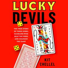 Lucky Devils by Kit Chellel audiobook