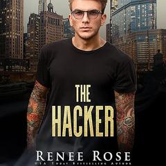 Hacker, The by Renee Rose audiobook