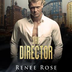 Director, The by Renee Rose audiobook