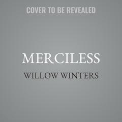 Merciless by Willow Winters audiobook