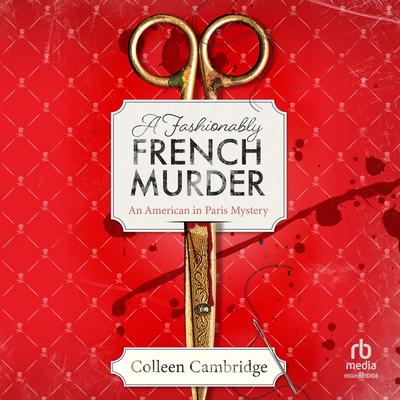 A Fashionably French Murder by Colleen Cambridge audiobook