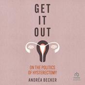 Get It Out by  Andréa Becker audiobook