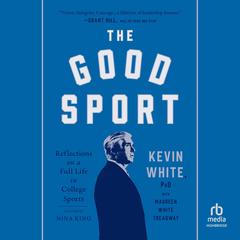The Good Sport by Kevin White audiobook