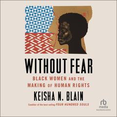 Without Fear by Keisha Blain audiobook