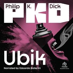 Ubik by Philip K. Dick audiobook